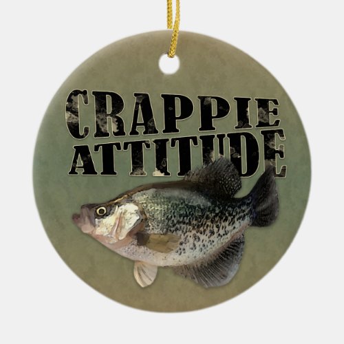 Crappie Attitude Ceramic Ornament