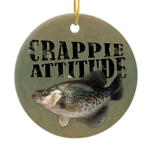 Crappie Attitude Ceramic Ornament