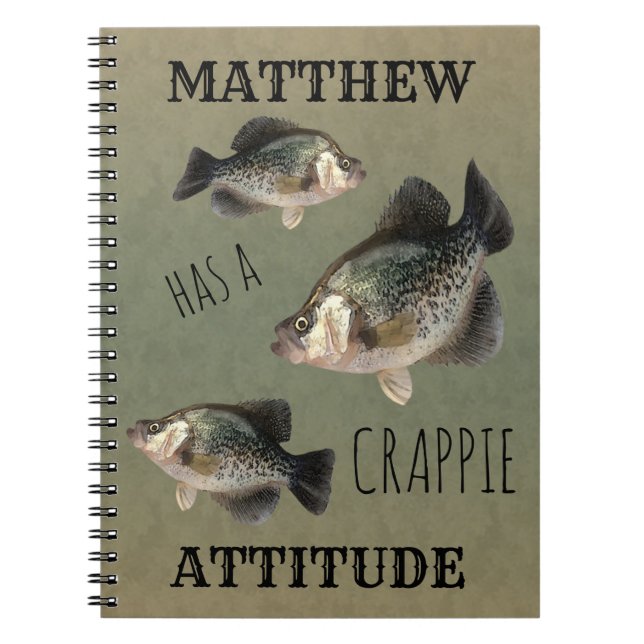Crappie Attitude Fishing Notebook (Front)
