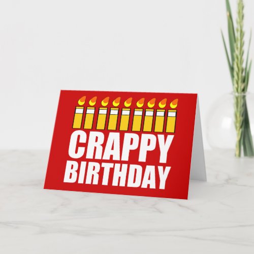 Crappy Birthday Card
