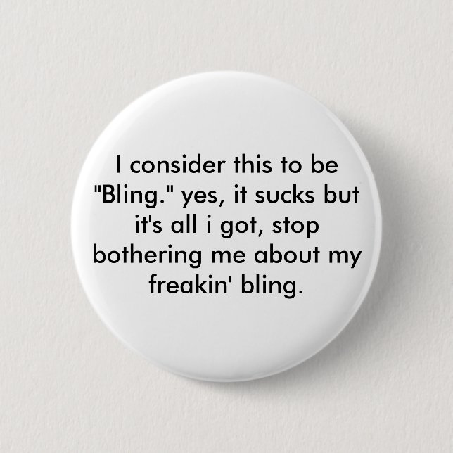 crappy bling pinback button (Front)