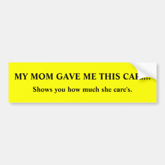 crappy mom ! ! ! bumper sticker