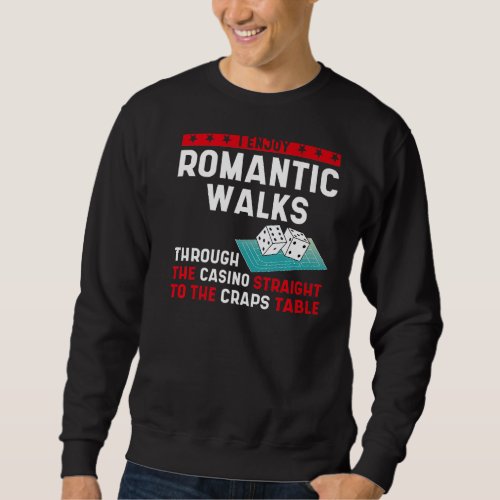 Craps Table Crapshooting Strategy Rules Game Dice  Sweatshirt