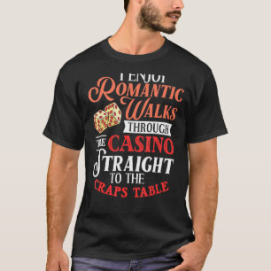 Craps Table Crapshooting Strategy Rules Game Dice  T-Shirt