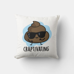 Craptivating Funny Cool Poop Pun Throw Pillow
