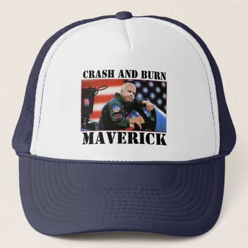 Crash and burn Maverick Trucker Hat