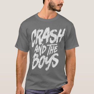 Crash and the Boys T-Shirt