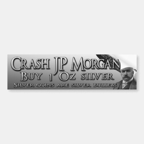 Crash JP Morgan Bumper Sticker