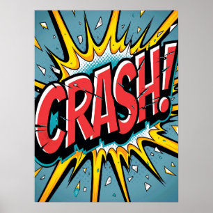 CRASH! Shattered Pop Art Explosion Poster