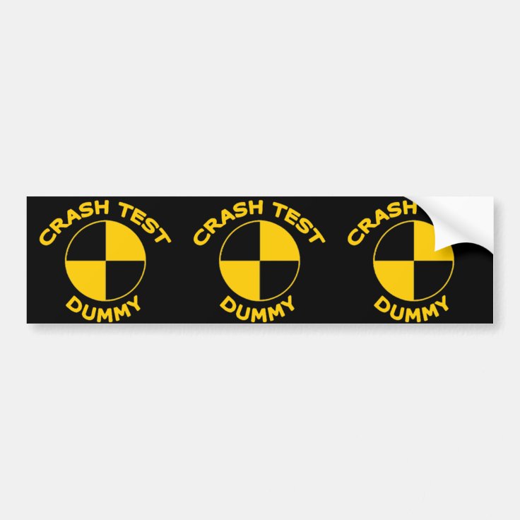 Crash Test Dummy Bumper Sticker Zazzle