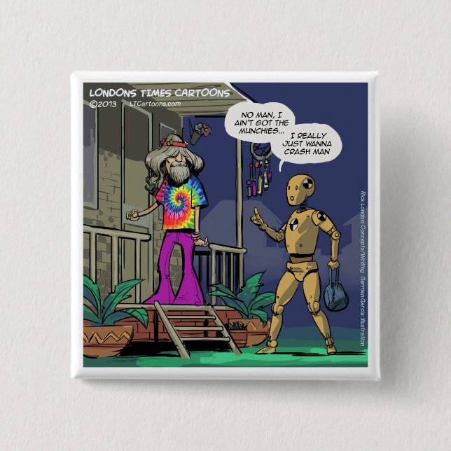 Crash Test Hippie Funny Pinback Button (Front)