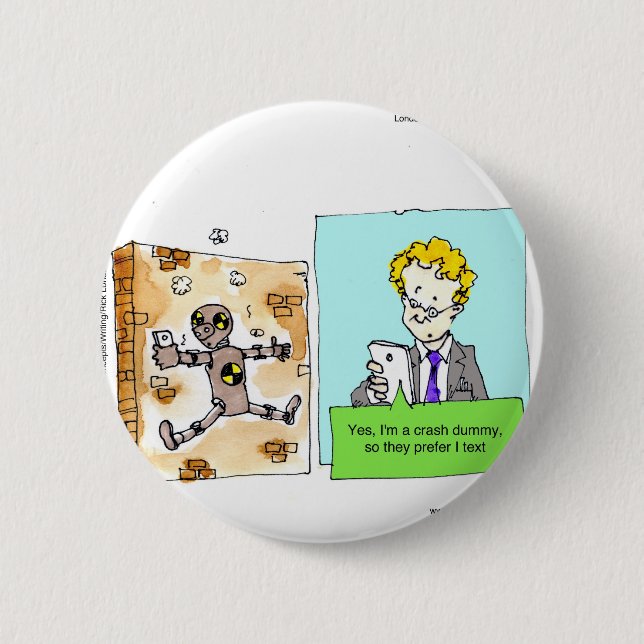 Crash Text Dummy Funny Pinback Button (Front)