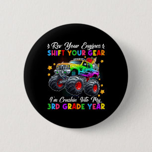 Crashin' Into My 3rd Grade Monster Truck First Day Button