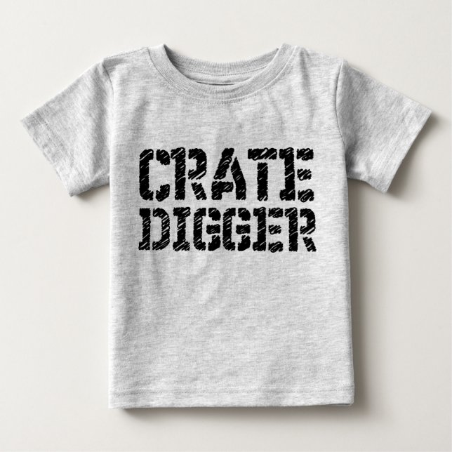 Crate Digger Baby T-Shirt (Front)