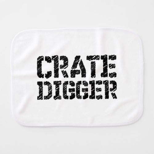 Crate Digger Burp Cloth