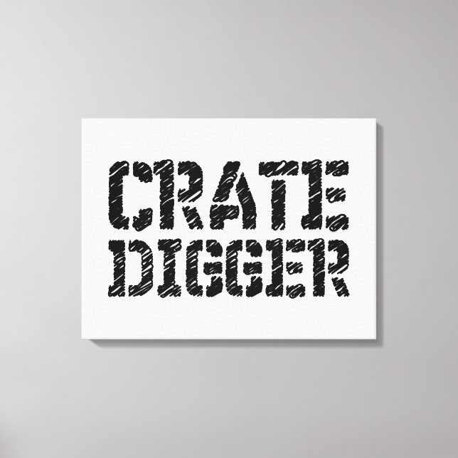 Crate Digger Canvas Print (Front)