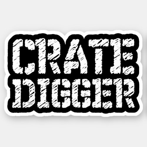 Crate Digger Sticker