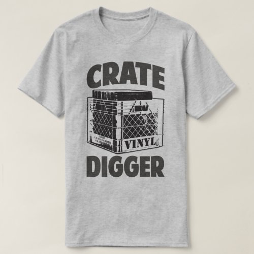 Crate Digger Vinyl Addict Junkie DJ Humor T_Shirt