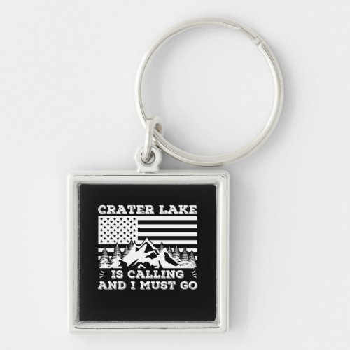 Crater Lake is calling and i must go Keychain