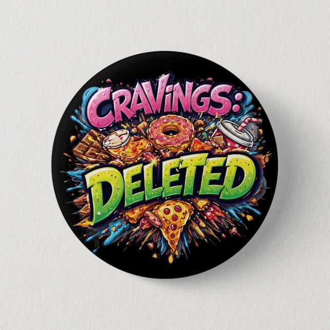 Cravings Deleted – Bold Comic Junk Food Graphic Button (Front)