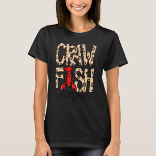 Craw Fish Season Leopard Print Love Crawfish T-Shirt