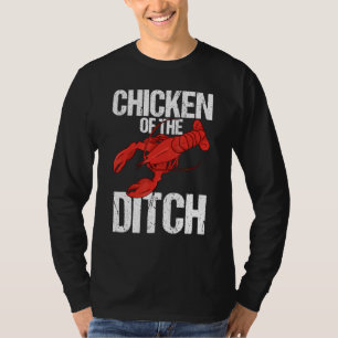 Crawdad Crawfish Festival Chicken of the Ditch 1 T-Shirt