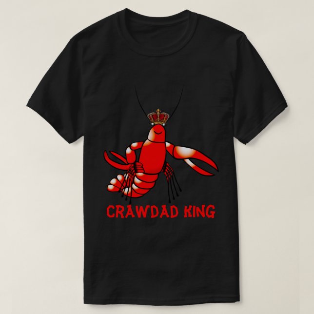 Crawdad King T-Shirt (Design Front)