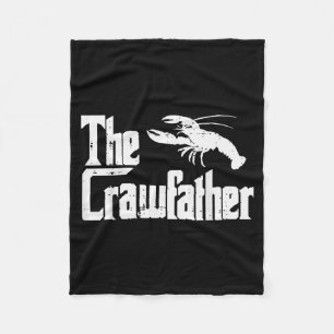 Crawfihe Crawfather Funny Crayfish Parody Dad Papa Fleece Blanket
