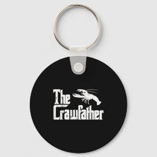 Crawfihe Crawfather Funny Crayfish Parody Dad Papa Keychain