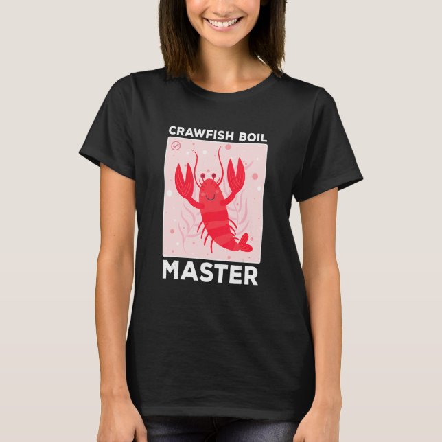 Crawfish Boil Crawfish Boiler Master Mardi Gras Lo T-Shirt (Front)