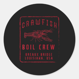 Crawfish Boil Crew Breaux Bridge Usa Crayfish Men Classic Round Sticker