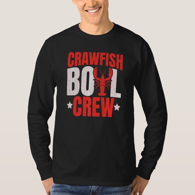 Crawfish Boil Crew  Crawfish  Cajun Season T-Shirt (Front)