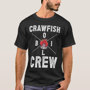 Crawfish Boil Crew Crayfish  3 T-Shirt