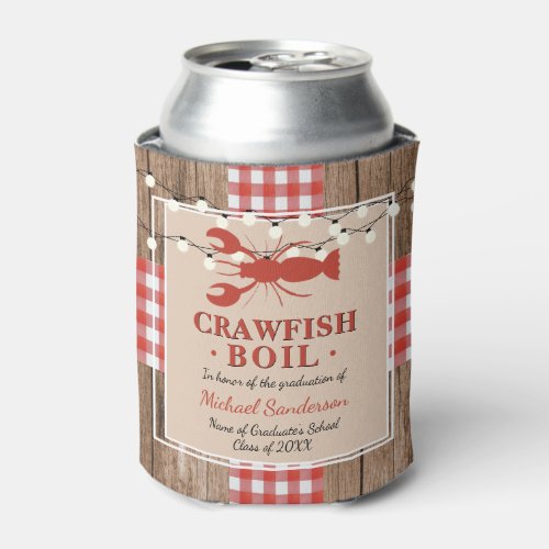 Crawfish Boil Lobster Graduation Party Rustic Can Cooler