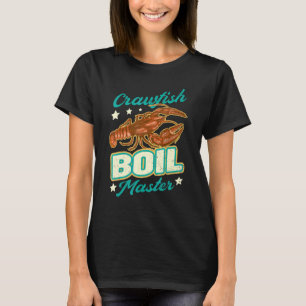 Crawfish Boil Master Eat Crawfish Quotes Vintage B T-Shirt
