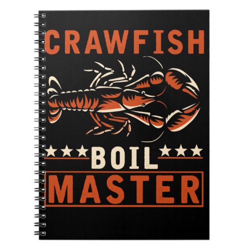 Crawfish Boil Master Funny Crayfish Cook Notebook