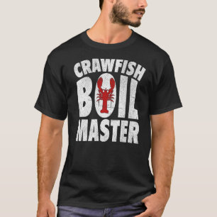 Crawfish Boil Master Mens Cajun Festival Crawfish T-Shirt