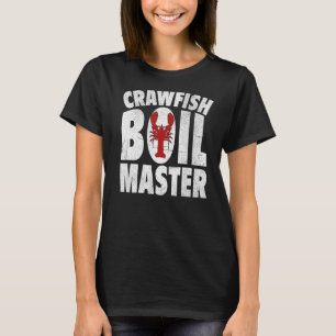 Crawfish Boil Master Mens Cajun Festival Crawfish T-Shirt