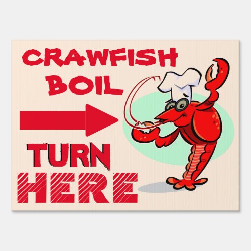 Crawfish Boil Turn Here Sign