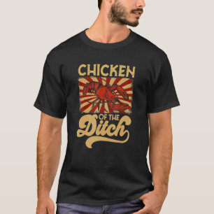 Crawfish Cajun Food Chicken Of The Ditch 2 T-Shirt