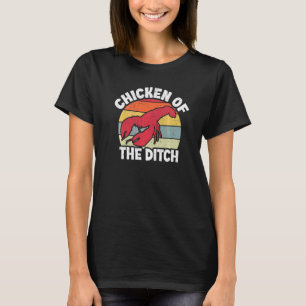 Crawfish Chicken Ditch Retro Bayou Mullet Seafood T-Shirt