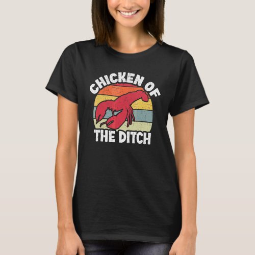 Crawfish Chicken Ditch Retro Bayou Mullet Seafood  T_Shirt