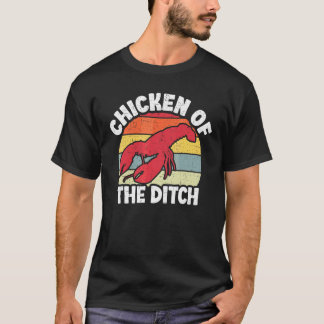 Crawfish Chicken Ditch Retro Bayou Mullet Seafood T-Shirt