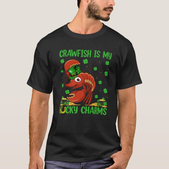 Crawfish Is My Lucky Charms Crawfish St. Patrick's T-Shirt (Front)