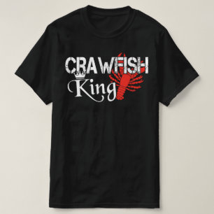 Crawfish King Crayfish Boil Party Festival T-Shirt