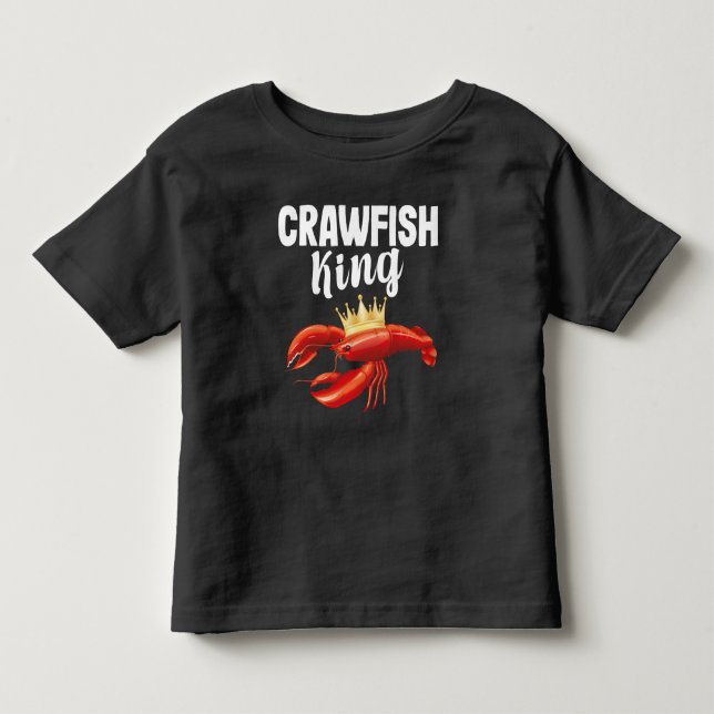 Crawfish King Sea Food Restaurant Lover Toddler T-shirt (Front)
