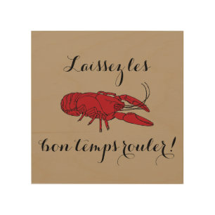 Crawfish "Laissez les bon temps rouler" Wall Art