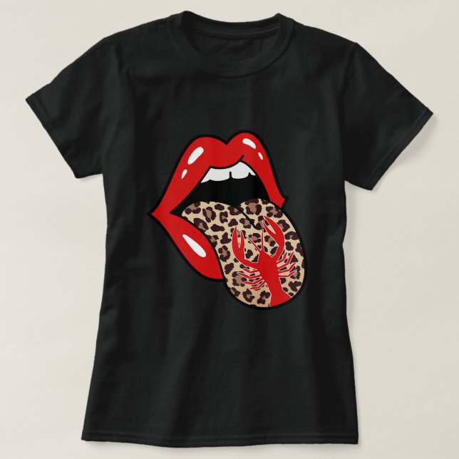 Crawfish Leopard Tounge Crawfish Boil Funny Lobste T-Shirt (Design Front)