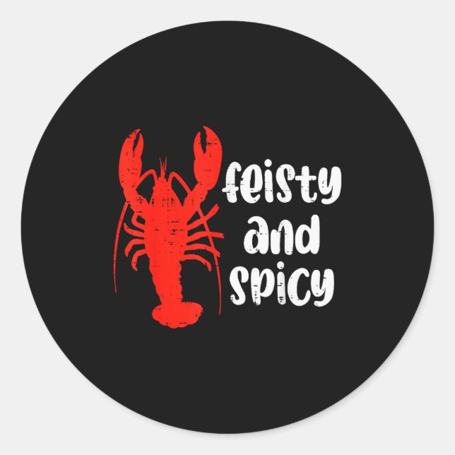 Crawfish Lobster Feisty And Scy Crayfish Men Women Classic Round Sticker (Front)