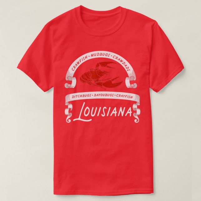 Crawfish Mudbug Crawdads Crayfish Louisiana  T-Shirt (Design Front)
